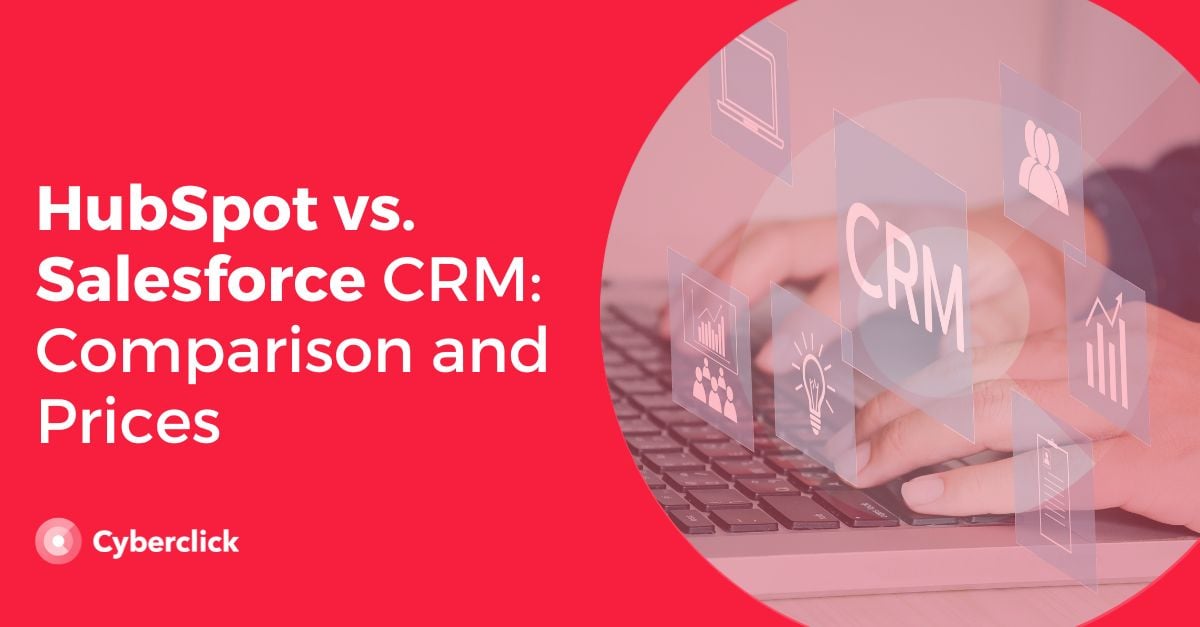 HubSpot vs. Salesforce CRM Comparison and Prices